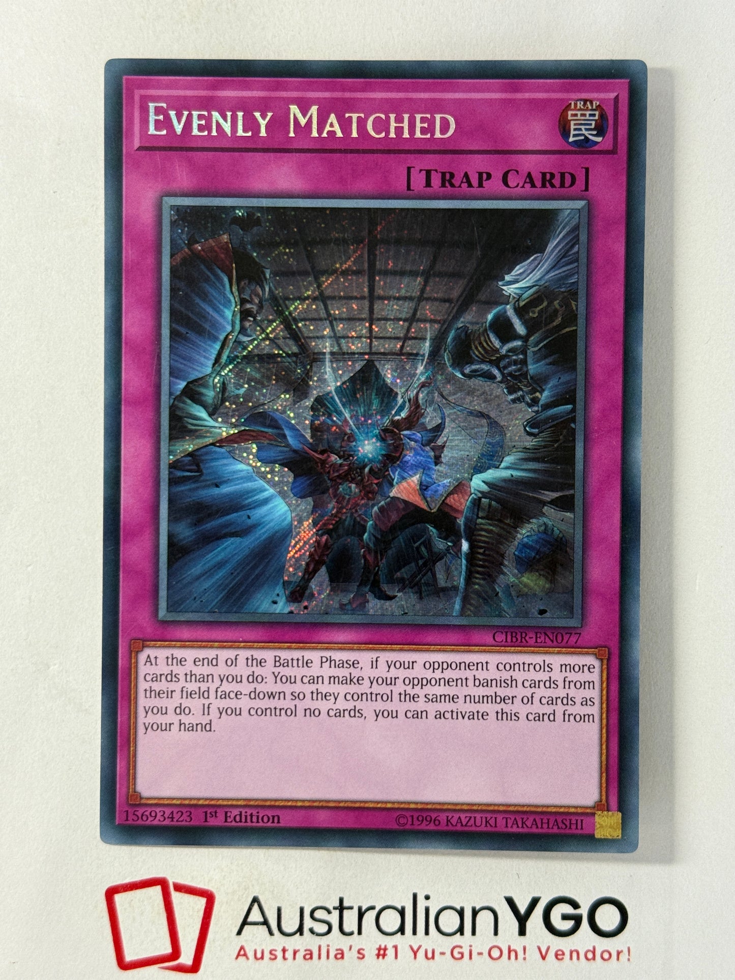 EVENLY MATCHED CIBR-ENO77